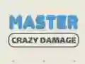 لعبة Master Crazy Damage على الانترنت