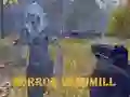لعبة Horror Windmill على الانترنت