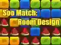 لعبة Soo Match: Room Design على الانترنت