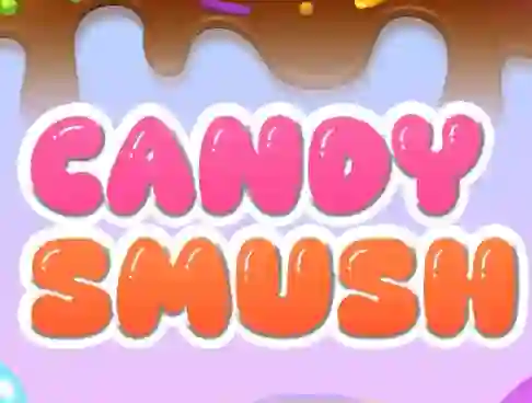 لعبة Candy Smush على الانترنت