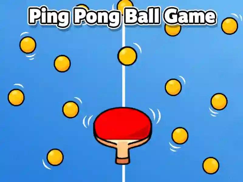 لعبة Ping Pong Ball Game على الانترنت