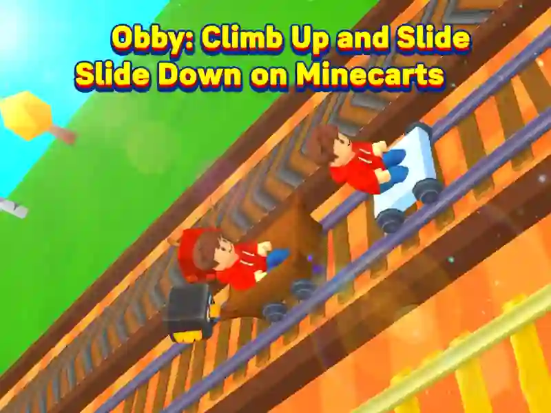 لعبة Obby: Climb Up and Slide Down on Minecarts على الانترنت