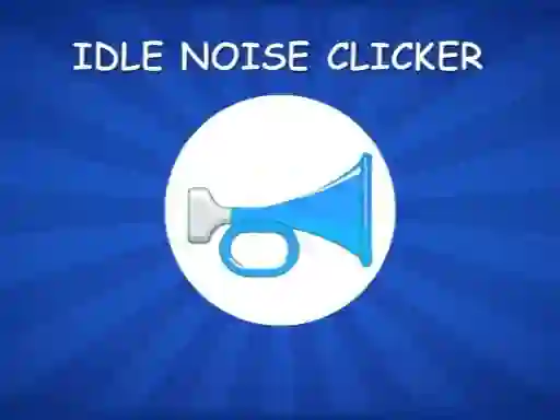 لعبة Noise Clicker على الانترنت