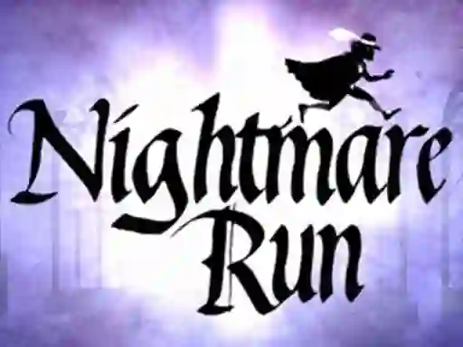 لعبة Nightmare Run على الانترنت