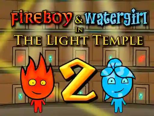 لعبة Fireboy & Watergirl 2 in Light Temple على الانترنت