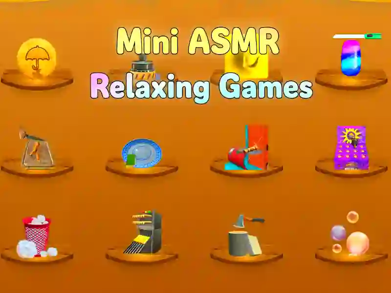 لعبة Mini ASMR Relaxing Games على الانترنت
