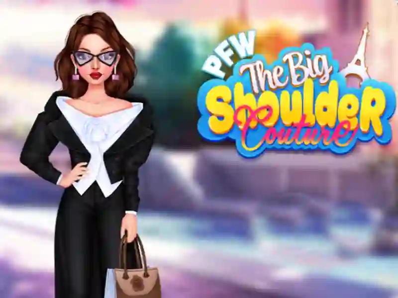لعبة PFW The Big Shoulder Couture على الانترنت