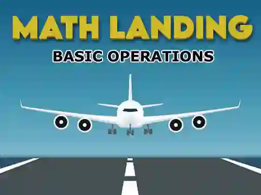 لعبة Math Landing Basic Operations على الانترنت