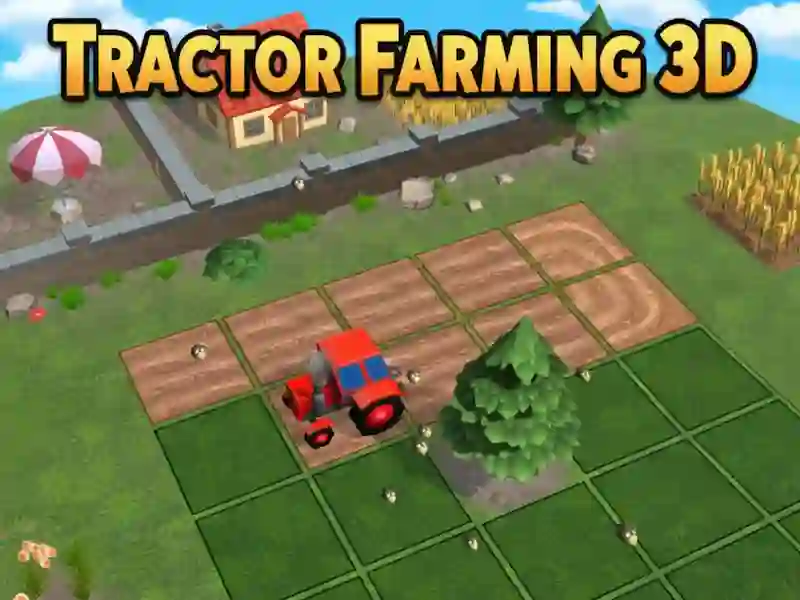 لعبة Tractor Farming 3D على الانترنت
