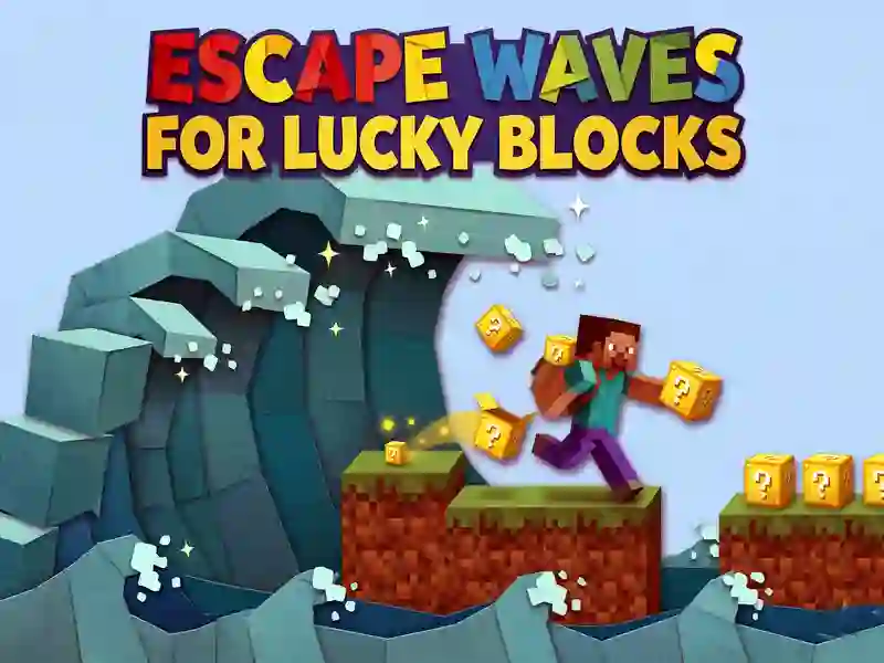 لعبة Escape Waves for Lucky Blocks على الانترنت