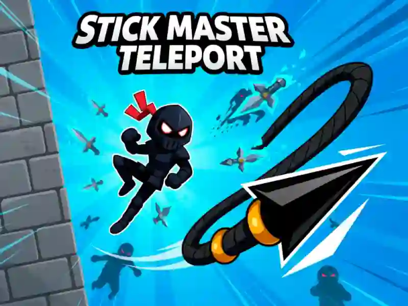 لعبة Stick Master Teleport على الانترنت