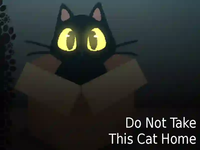 لعبة Do NOT Take This Cat Home على الانترنت