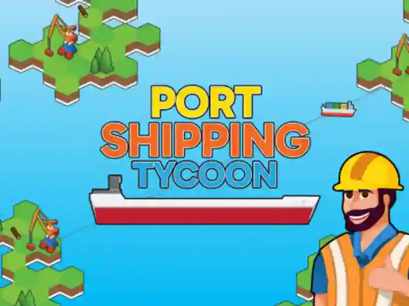 لعبة Port Shipping Tycoon على الانترنت
