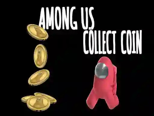 لعبة Among Us Collect Coin على الانترنت