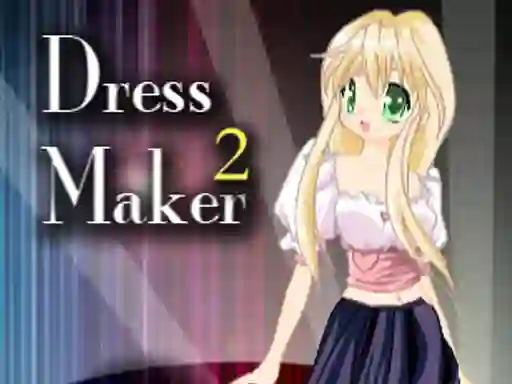 لعبة Dress Maker 2 على الانترنت