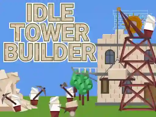 لعبة Idle Tower Builder على الانترنت