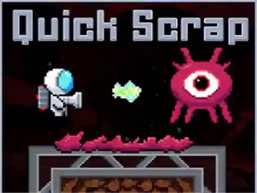 لعبة Quick Scrap على الانترنت