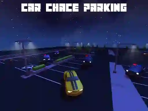 لعبة Car Chase Parking على الانترنت