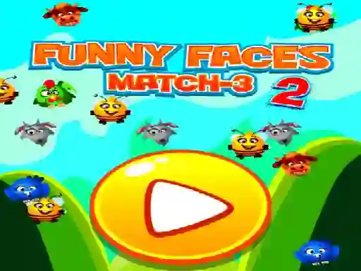 لعبة Funny Faces Match-3 2 على الانترنت